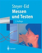 Ei, EID, Michael Eid, Mayer, Steye, Rol Steyer... - Messen und Testen