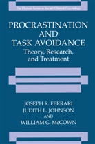 J.R. Ferrari, Joseph Ferrari, Joseph R Ferrari, Joseph R. Ferrari, Jeannette L. Johnson, Judith Johnson... - Procrastination and Task Avoidance