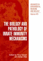 Yon Keisari, Yona Keisari, Ofek, Ofek, Itzhak Ofek - The Biology and Pathology of Innate Immunity Mechanisms