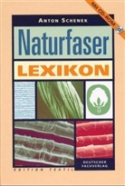 Anton Schenek - Naturfaser-Lexikon, m. CD-ROM