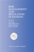 Dan Galai, Davi Ruthenberg, David Ruthenberg, Marshall Sarnat, Marshall Sarnat et al, Ben Z. Schreiber - Risk Management and Regulation in Banking