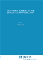 Pollard, E Pollard, E. Pollard, T J Yates, T. J. Yates, T.J. Yates - Monitoring Butterflies for Ecology and Conservation