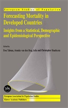 Anneke van den Berg Jeths, Christopher Heathcote, E. Tabeau, Annek van den Berg Jeths, Anneke van den Berg Jeths - Forecasting Mortality in Developed Countries