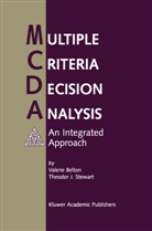 Valeri Belton, Valerie Belton, Theo Stewart, Theodor Stewart, Theodor J. Stewart - Multiple Criteria Decision Analysis