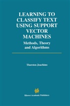 Thorsten Joachims, Thorsten Joachims - Learning to Classify Text Using Support Vector Machines