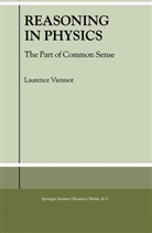 L Viennot, L. Viennot, Laurence Viennot - Reasoning in Physics