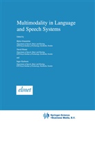 Björn Granström, House, D House, D. House, I Karlsson, I. Karlsson - Multimodality in Language and Speech Systems