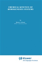 John T. Schaal, John T. Edward, Schaal, R Schaal, R. Schaal - Chemical Kinetics of Homogeneous Systems