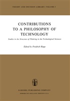 F. Rapp, Ian J. Trotter, Rapp, F Rapp, F. Rapp, Ian J. Trotter - Contributions to a Philosophy of Technology