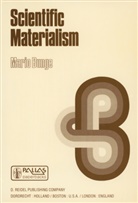 M Bunge, M. Bunge, Mario Bunge, Mario Augusto Bunge - Scientific Materialism