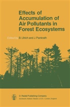 Pankrath, Pankrath, J. Pankrath, Ulrich, B Ulrich, B. Ulrich - Effects of Accumulation of Air Pollutants in Forest Ecosystems