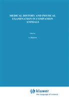 H. W. de Vries, Rijnberk, A Rijnberk, A. Rijnberk, H. W. de Vries, H.W.De Vries... - Medical History and Physical Examination in Companion Animals