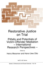 Messmer, H Messmer, H. Messmer, H. U. Otto, H.U. Otto, U Otto... - Restorative Justice on Trial