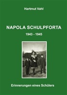 Hartmut Vahl, Bad Oldesloe Harmur Vahl - Napola Schulpforta 43 - 45