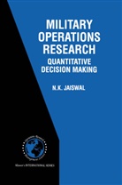 N K Jaiswal, N. K. Jaiswal, N.K. Jaiswal - Military Operations Research