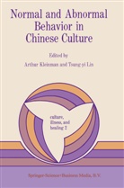 Kleinman, A Kleinman, A. Kleinman, T. Y. Lin, T.Y. Lin, Y Lin... - Normal and Abnormal Behavior in Chinese Culture