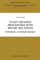 Leonid Kitainik - Fuzzy Decision Procedures with Binary Relations