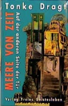 Tonke Dragt, Marianne Holberg - Meere von Zeit