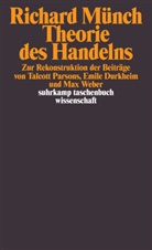 Richard Münch - Theorie des Handelns