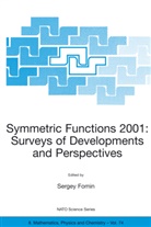 Serge Fomin, Sergey Fomin - Symmetric Functions 2001: Surveys of Developments and Perspectives