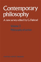 Guttor Fløistad, Guttorm Fløistad - Volume 3: Philosophy of Action