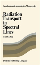 R G Athay, R. G. Athay, R.G. Athay - Radiation Transport in Spectral Lines