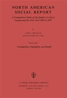 A. C. Michalos, A.C. Michalos, Alex C Michalos, Alex C. Michalos - North American Social Report