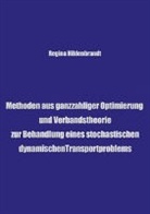 Regina Hildenbrandt - Methoden aus ganzzahliger Optimierung und Verbandtheorien