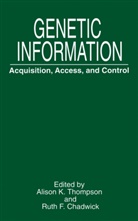 Ruth F. Chadwick, F Chadwick, F Chadwick, Aliso K Thompson, Alison K Thompson, Alison K. Thompson - Genetic Information