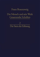 Franz Rosenzweig, Franz Rosenzweig, U Rosenzweig, U. Rosenzweig - Der Mensch und Sein Werk, Gesammelte Schriften - 2: Der Stern der Erlösung