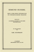 Edmun Husserl, Edmund Husserl, Karl Schuhmann, K Schumann, K. Schumann, Karl Schuhmann - Ideen zu Einer Reinen Phänomenologie und Phänomenologischen Philosophie