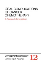 D. Peterson, Douglas E Peterson, Douglas E. Peterson, Stephen T Sonis, Stephen T. Sonis - Oral Complications of Cancer Chemotherapy