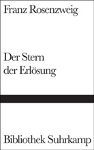 Franz Rosenzweig - Der Stern der Erlösung