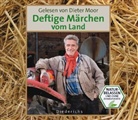 Dieter Moor, Dieter Moor - Deftige Märchen vom Land (Hörbuch)