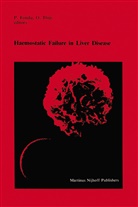 P. Fondu, O. Thijs, Fondu, P Fondu, P. Fondu, Thijs... - Haemostatic Failure in Liver Disease