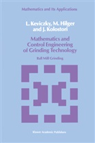 Hilger, M Hilger, M. Hilger, Keviczky, L Keviczky, L. Keviczky... - Mathematics and Control Engineering of Grinding Technology