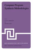 A. W. Biermann, A.W. Biermann, Alan Biermann, Alan W. Biermann, GUIHO, Guiho... - Computer Program Synthesis Methodologies