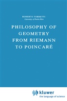 R Torretti, R. Torretti - Philosophy of Geometry from Riemann to Poincaré