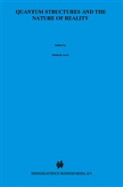 Diederi Aerts, Diederik Aerts, Pykacz, Pykacz, Jaroslaw Pykacz - Quantum Structures and the Nature of Reality