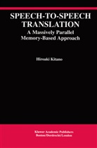 Hiroaki Kitano - Speech-to-Speech Translation