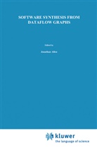 Shuvra Bhattacharyya, Shuvra S Bhattacharyya, Shuvra S. Bhattacharyya, Edw Lee, Edward A. Lee, Praveen Murthy... - Software Synthesis from Dataflow Graphs