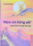 Georg Dreißig - Wenn ich König wär'