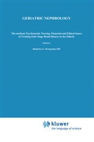 Dimitrio G Oreopoulos, Dimitrios G Oreopoulos, D. G. Oreopoulos, D.G. Oreopoulos, Dimitrios G. Oreopoulos - Geriatric Nephrology