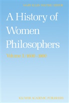 E Waithe, M E Waithe, M. E. Waithe, M.E. Waithe, Mary Ellen Waithe - A History of Women Philosophers