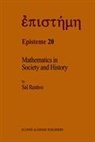 S Restivo, S. Restivo, Sal P Restivo, Sal P. Restivo - Mathematics in Society and History