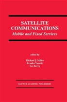 Les Berry, Michael J Miller, Michael J. Miller, Brank Vucetic, Branka Vucetic - Satellite Communications