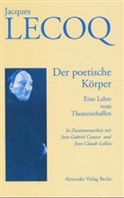 Jacques Lecoq - Der poetische Körper