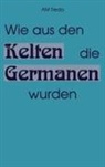 Am Reda, A M Reda, Frankfurt Author und Publisher - Wie aus den Kelten die Germanen wurden