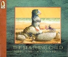 Russell Hoban, Patrick Benson - The Sea-thing Child