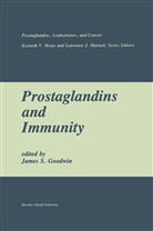 Goodwin, James S Goodwin, James S. Goodwin - Prostaglandins and Immunity